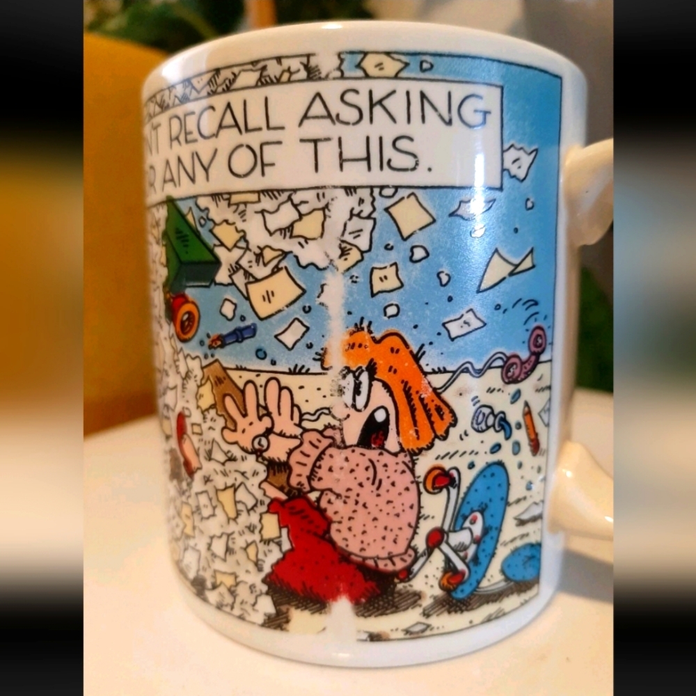 1980's Anti-Work Cartoon Mug - "I Don't Recall Asking For Any Of This"